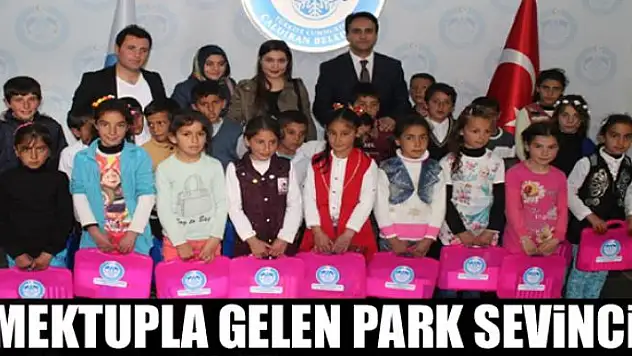 Mektupla gelen park sevinci