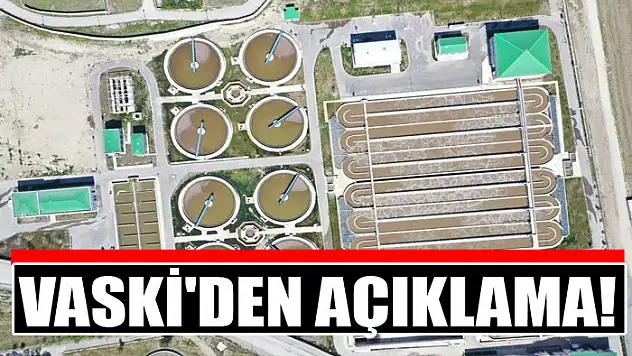 VASKİ'den açıklama!