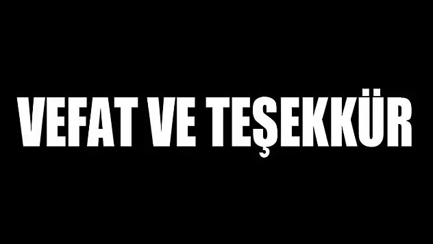 Vefat ve teşekkür