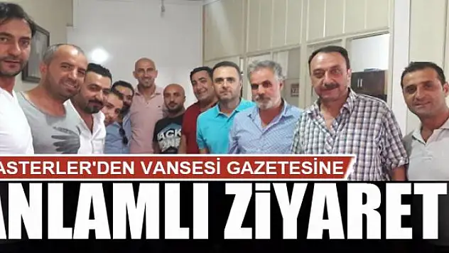MASTERLER'DEN GAZETEMİZE ANLAMLI ZİYARET
