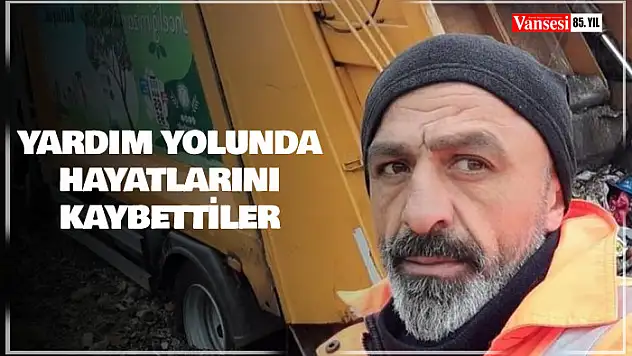 Yardım yolunda hayatlarını kaybettiler