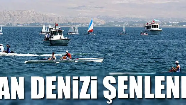 VAN DENİZİ ŞENLENDİ