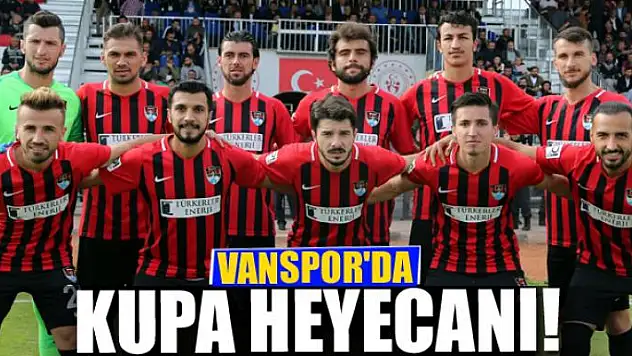 VANSPOR'DA KUPA HEYECANI!