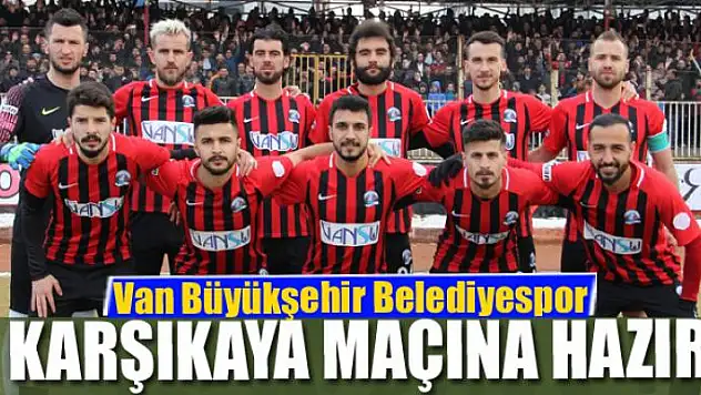 BÜYÜKŞEHİR KARŞIYAKA MAÇINA HAZIR 