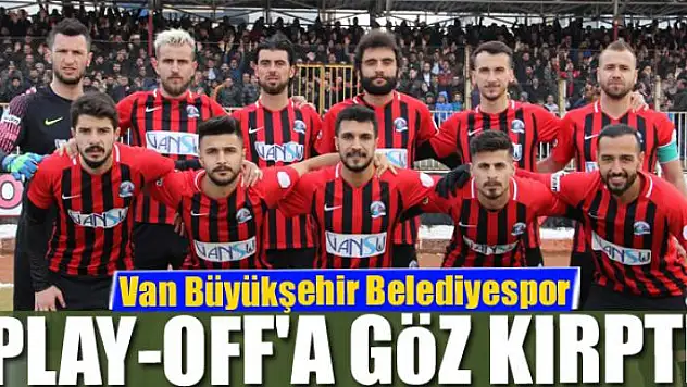 BÜYÜKŞEHİR PLAY-OFF'A GÖZ KIRPTI