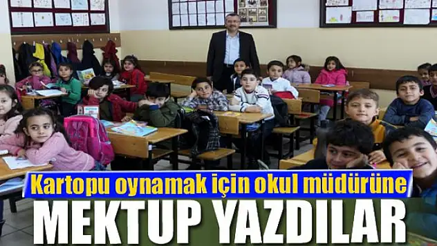 Kartopu oynamak için okul müdürüne mektup yazdılar