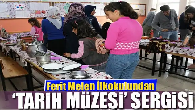Ferit Melen İlkokulundan 'Tarih müzesi' sergisi