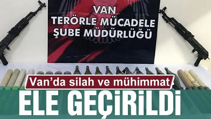 Van'da silah ve mühimmat ele geçirildi