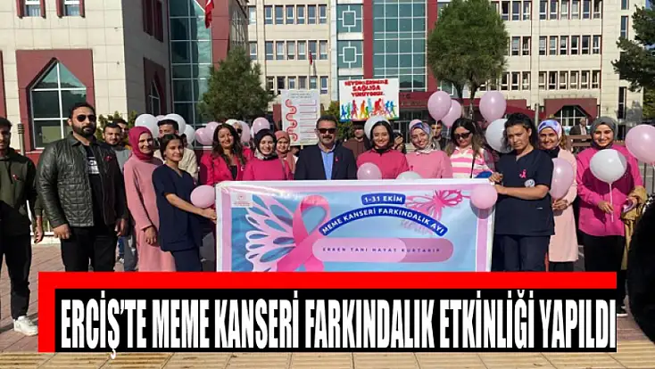 Erciş’te meme kanseri farkındalık etkinliği yapıldı