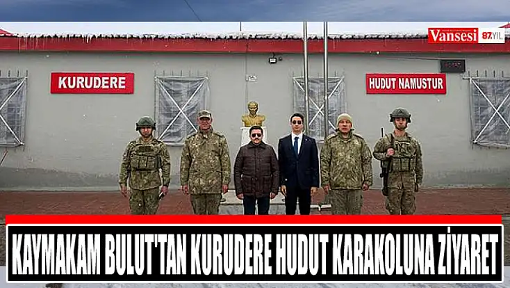 Kaymakam Bulut’tan Kurudere hudut karakoluna ziyaret