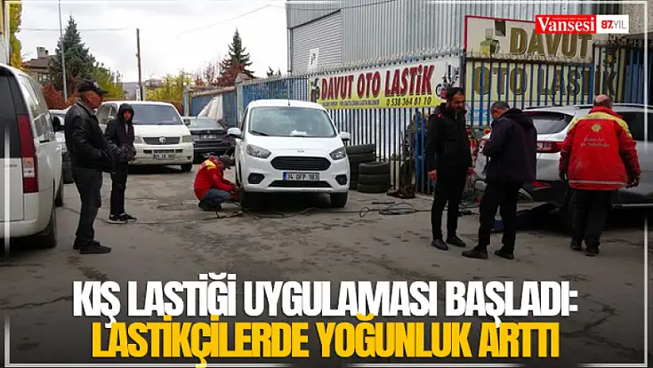 Kış lastiği uygulaması başladı: Lastikçilerde yoğunluk arttı