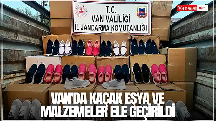Van'da kaçak eşya ve malzemeler ele geçirildi