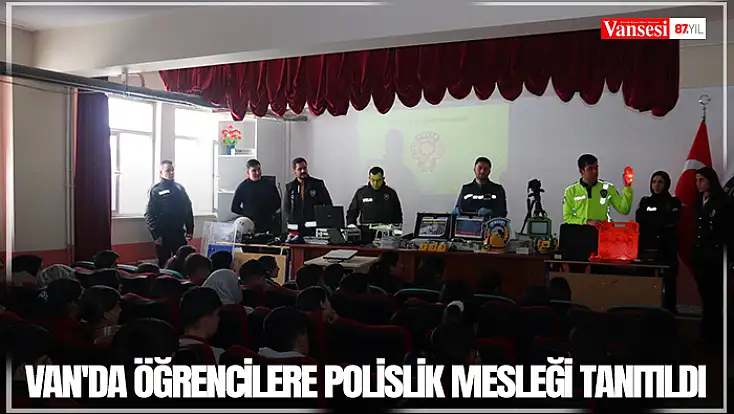 Van'da öğrencilere polislik mesleği tanıtıldı
