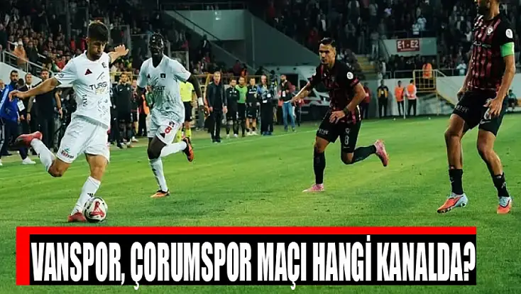 Vanspor, Çorumspor maçı hangi kanalda?