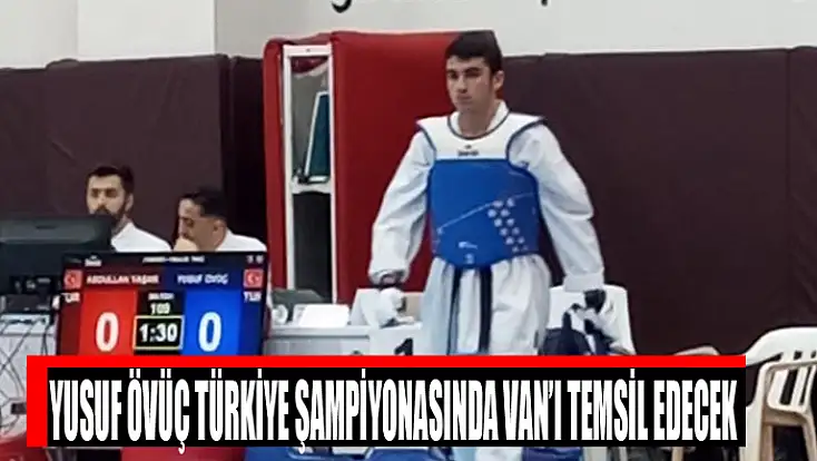 Yusuf Övüç Türkiye şampiyonasında Van’ı temsil edecek