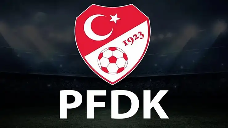 1. Lig'de hangi takımlar PFDK'ya sevk edildi?