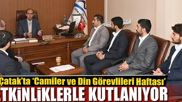 Çatak'ta 'Camiler ve Din Görevlileri Haftası' etkinliği