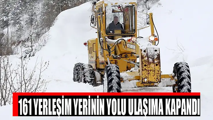 161 yerleşim yerinin yolu ulaşıma kapandı