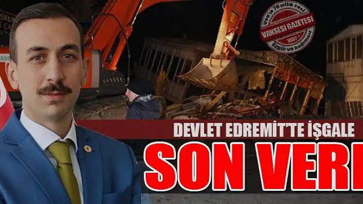 DEVLET İŞGALE SON VERDİ