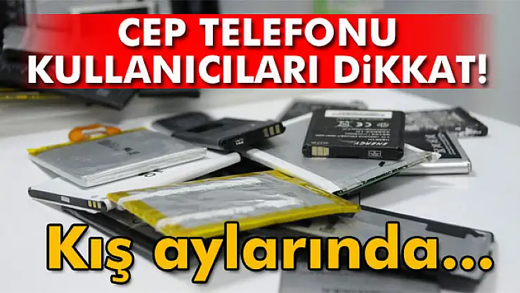 Cep telefonu kullanıcıları dikkat