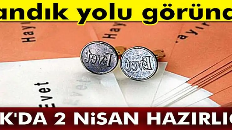 Sandık yolu göründü, YSK'da 2 Nisan hazırlığı