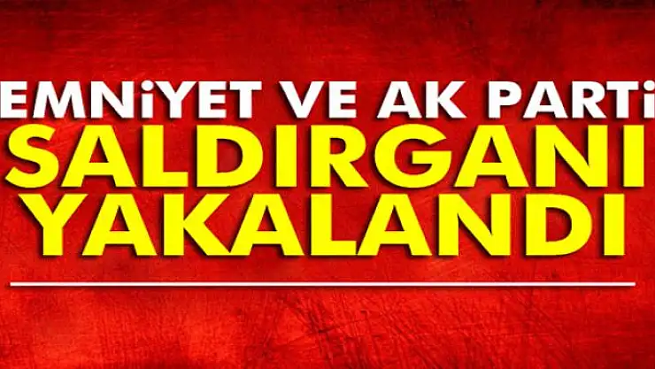 İstanbul Emniyeti ve AK Parti binasına saldıran terörist yakalandı