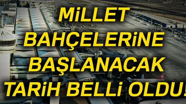 Millet bahçelerine üç ay içinde başlanacak