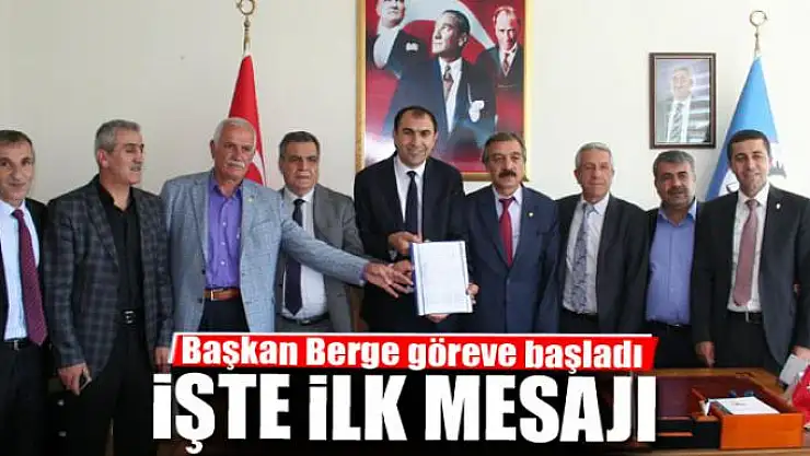 Başkan Berge göreve başladı
