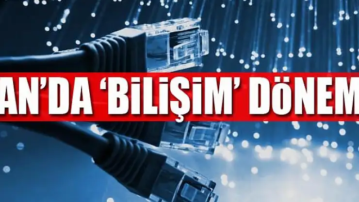 Van'da 'bilişim' dönemi
