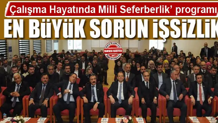 'Çalışma Hayatında Milli Seferberlik' programı 