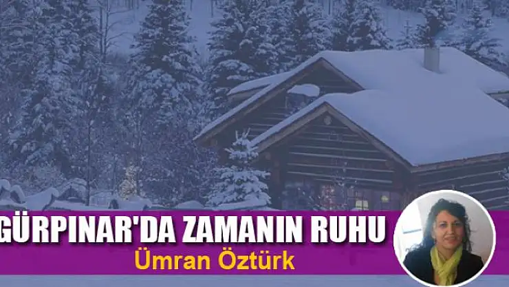 Gürpınar'da zamanın ruhu
