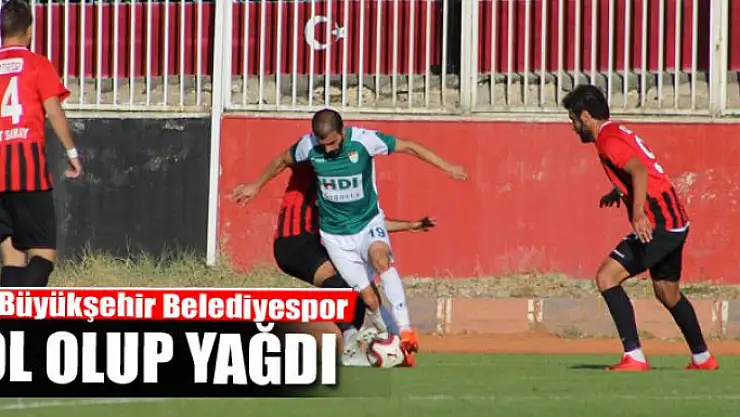 BÜYÜKŞEHİR GOL OLUP YAĞDI