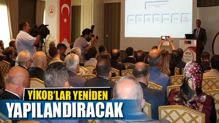 YİKOB'LAR YENİDEN YAPILANDIRACAK