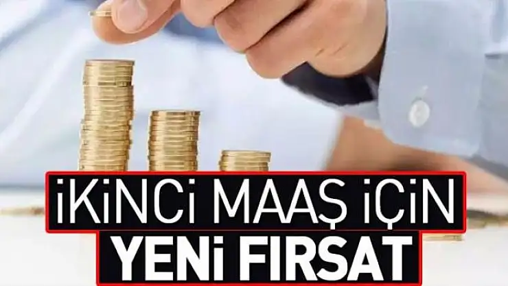 2. maaş için yeni fırsat 