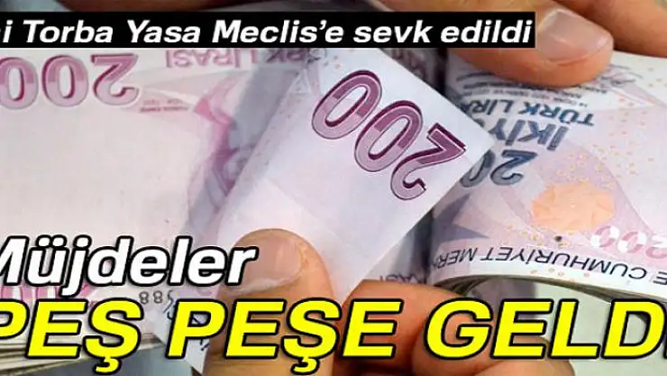 Yeni Torba Yasa Meclis'e sevk edildi