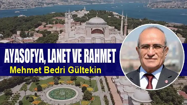 Ayasofya, lanet ve rahmet