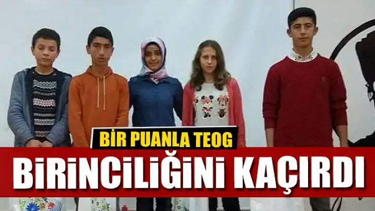 Bir puanla TEOG birinciliğini kaçırdı