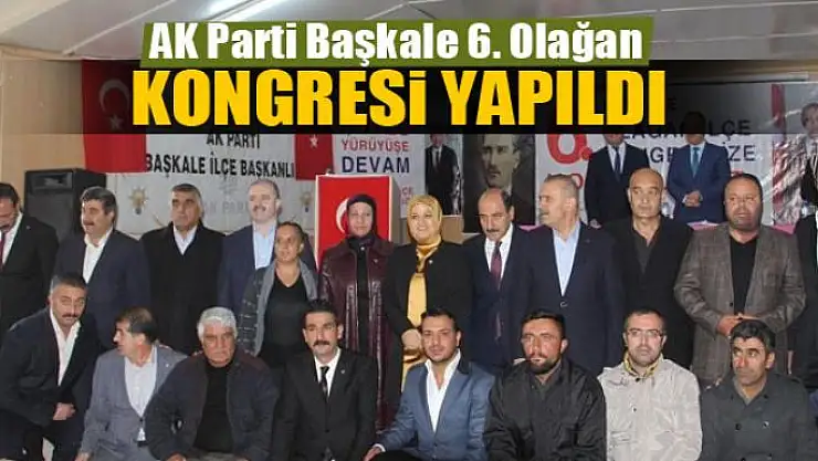 AK Parti Başkale 6. Olağan kongresi yapıldı