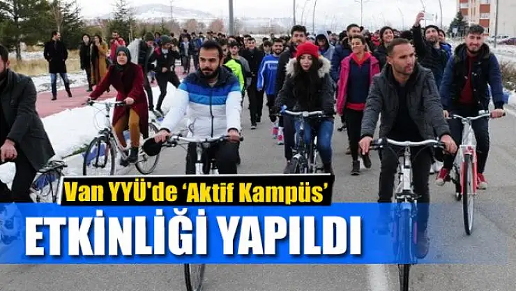 Van YYÜ'de 'Aktif Kampüs' etkinliği