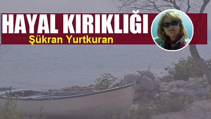 Hayal Kırıklığı