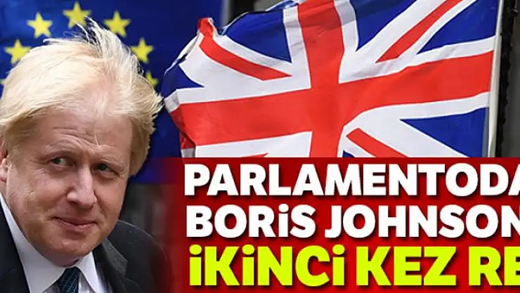 İngiliz Parlamentosu Johnson'un erken seçim talebini ikinci kez reddetti