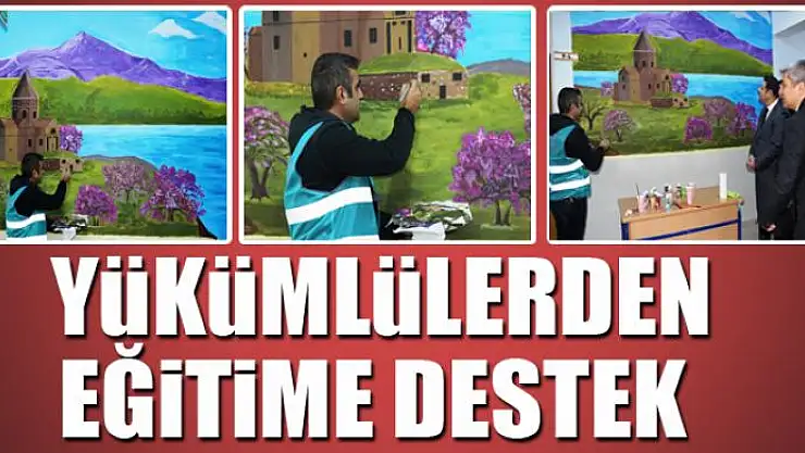 YÜKÜMLÜLERDEN EĞİTİME DESTEK 