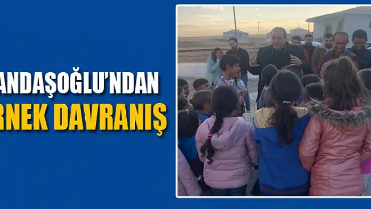 Kandaşoğlu'ndan örnek davranış