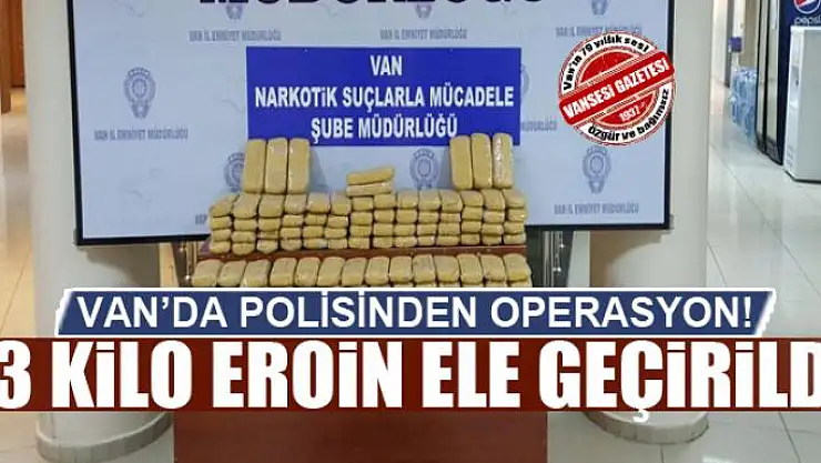 Van'da 63 kilo eroin ele geçirildi 