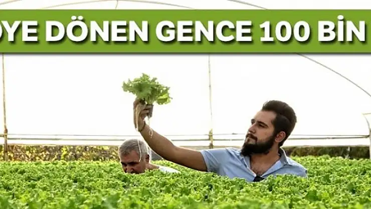 Köye dönen gence 100 bin TL