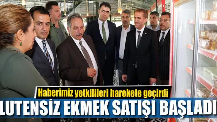GLUTENSİZ EKMEK SATIŞI BAŞLADI