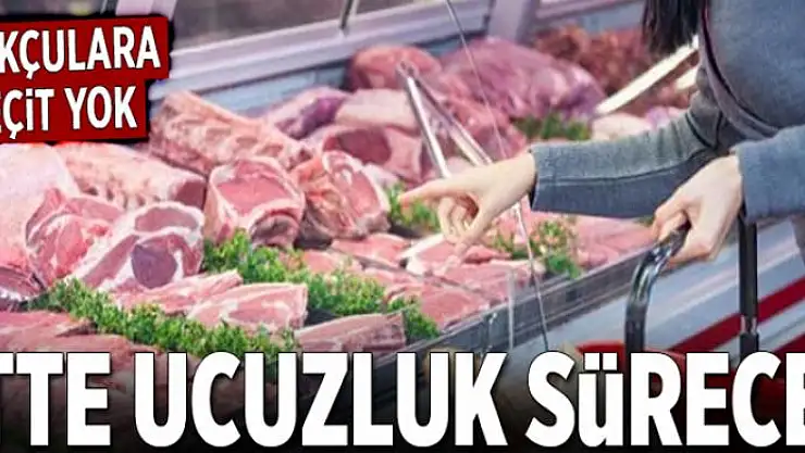 Ette ucuzluk sürecek  