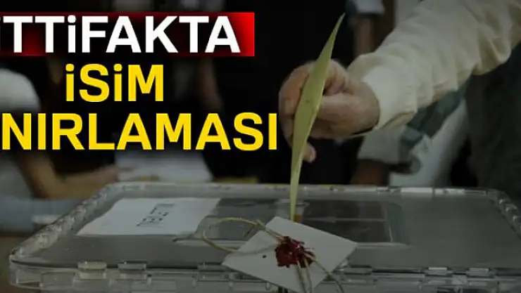 İttifakta isim sınırlaması