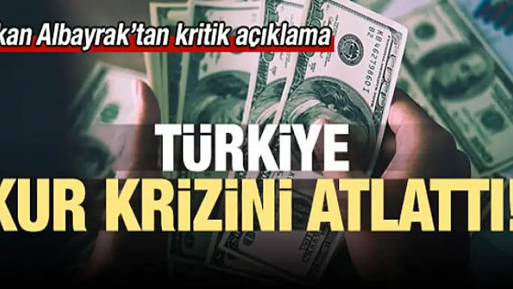 Bakan Albayrak: Türkiye kur krizini atlattı