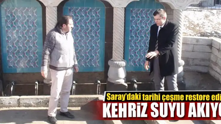 KEHRİZ SUYU AKIYOR